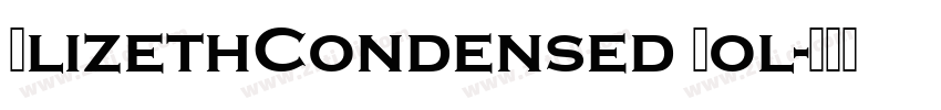 ElizethCondensed Bol字体转换